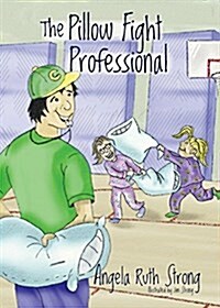 The Pillow Fight Professional (Paperback)