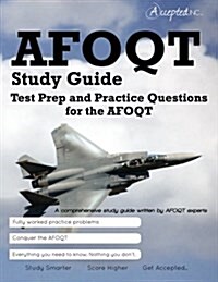 Afoqt Study Guide: Test Prep and Practice Questions for the Afoqt Exam (Paperback)