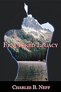 Fractured Legacy (Paperback)