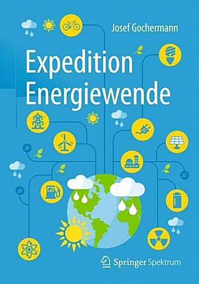 Expedition Energiewende (Paperback, 1. Aufl. 2016)