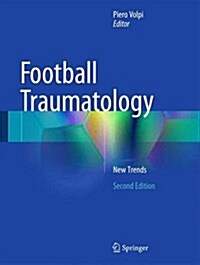 Football Traumatology: New Trends (Hardcover, 2)