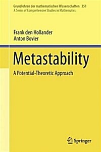 Metastability: A Potential-Theoretic Approach (Hardcover, 2015)