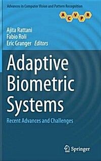 Adaptive Biometric Systems: Recent Advances and Challenges (Hardcover, 2015)