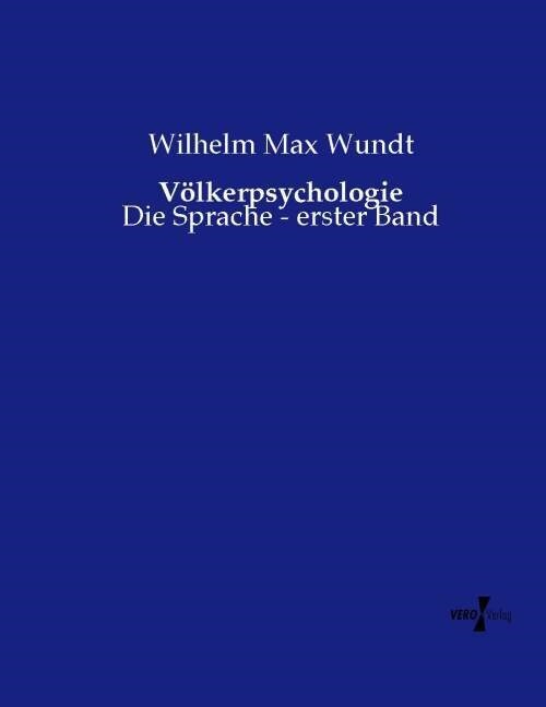 V?kerpsychologie: Die Sprache - erster Band (Paperback)
