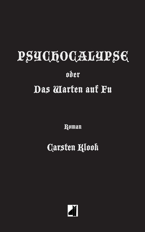 Psychocalypse: oder Das Warten auf Fu (Paperback)