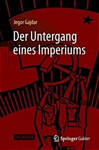 Der Untergang Eines Imperiums (Hardcover, 1. Aufl. 2016)
