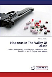 Hispanos in the Valley of Death (Paperback)