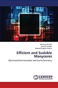 Efficient and Scalable Manycores (Paperback)