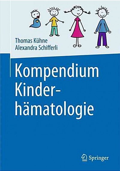 Kompendium Kinderh?atologie (Paperback, 1. Aufl. 2016)