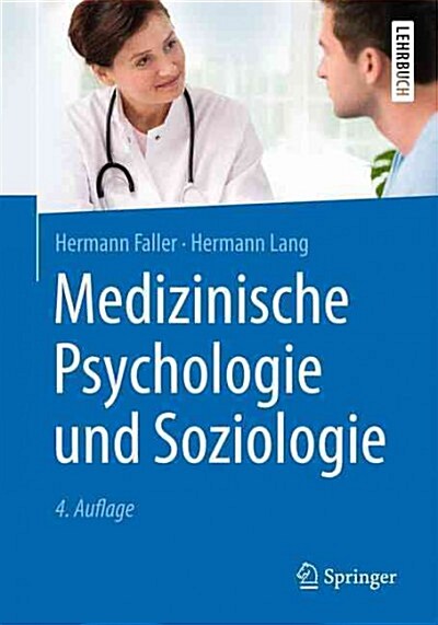 Medizinische Psychologie Und Soziologie (Paperback, 4, 4., Uberarb. Au)