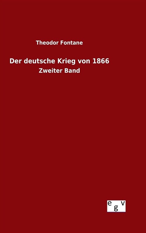 Der Deutsche Krieg Von 1866 (Hardcover)