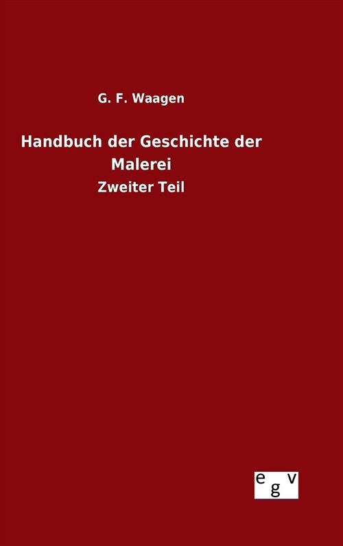 Handbuch Der Geschichte Der Malerei (Hardcover)