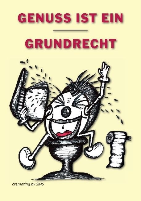 Genuss Ist Ein Grundrecht (Paperback)