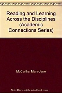 Reading and Learning Across the Disciplines (Academic Connections Series) (Paperback)