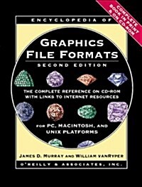 [중고] Encyclopedia of Graphics File Formats: The Complete Reference on CD-ROM with Links to Internet Resources (Paperback, Second Edition)