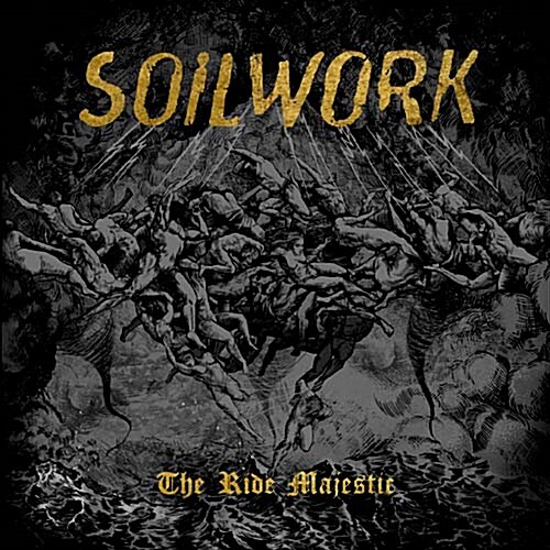 Soilwork - The Ride Majestic