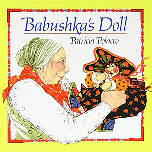 Babushkas Doll (Aladdin Picture Books) (Library Binding, Reprint)