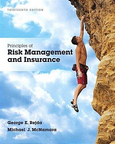 Principles of Risk Management and Insurance (Hardcover, 13)