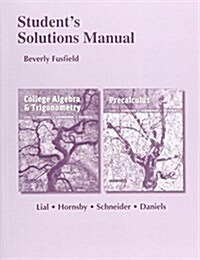 Student Solutions Manual for College Algebra and Trigonometry (Paperback, 6)