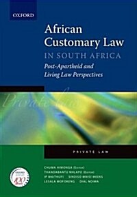 African Customary Law in South Africa (Paperback, UK)