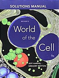 Students Solutions Manual for Beckers World of the Cell (Paperback, 9)