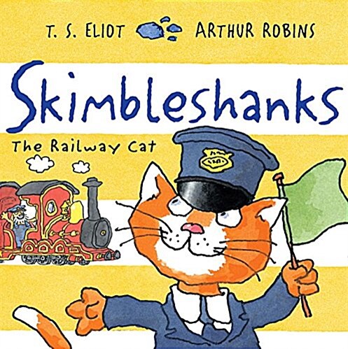 Skimbleshanks : The Railway Cat (Paperback, Main)
