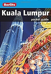 Berlitz Pocket Guide Kuala Lumpur (Paperback, 2 Revised edition)