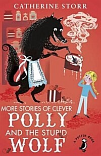 More Stories of Clever Polly and the Stupid Wolf (Paperback)