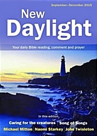 New Daylight Deluxe edition September-December 2015 : Your daily Bible reading, comment and prayer (Paperback, Large type / large print ed)