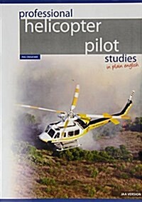 Professional Helicopter Pilot Studies (Paperback)