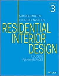 Residential Interior Design: A Guide to Planning Spaces (Paperback, 3)