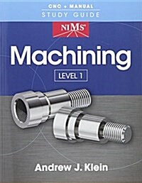 Nims Machining Level 1 Study Guide (Paperback)