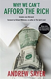 Why We Cant Afford the Rich (Paperback)