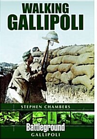 Walking Gallipoli (Paperback)