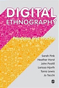 Digital Ethnography : Principles and Practice (Hardcover)