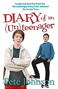 Diary of an (Un)Teenager (Paperback, 2 New edition)