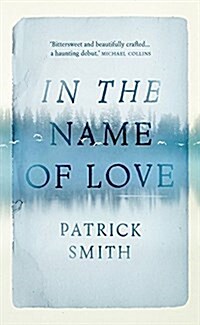 In the Name of Love (Paperback)