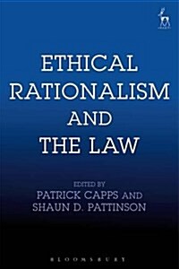 Ethical Rationalism and the Law (Hardcover)