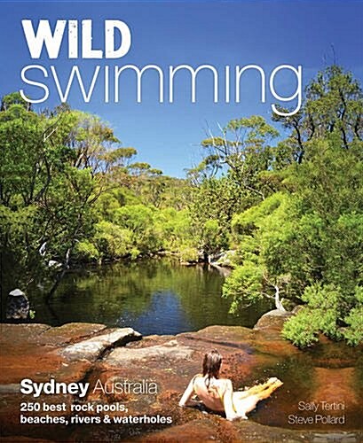 Wild Swimming: Sydney Australia (Paperback)