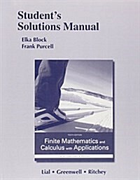 Student Solutions Manual for Finite Mathematics and Calculus with Applications (Paperback, 10)