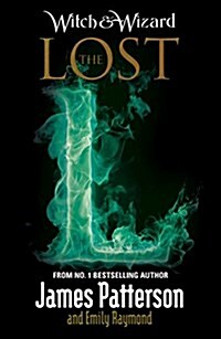 Witch & Wizard: The Lost : (Witch & Wizard 5) (Paperback)