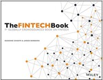 The Fintech Book: The Financial Technology Handbook for Investors, Entrepreneurs and Visionaries (Paperback)