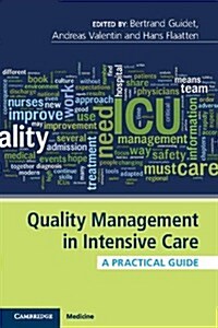 Quality Management in Intensive Care : A Practical Guide (Paperback)