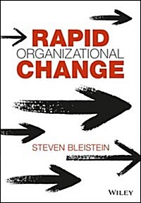 Rapid Organizational Change (Hardcover)