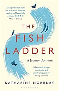 The Fish Ladder : A Journey Upstream (Paperback)