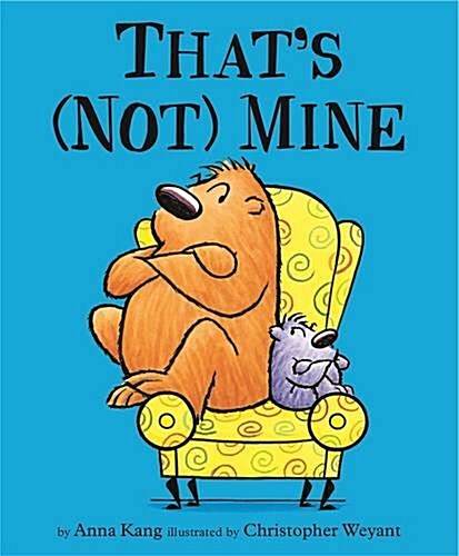 You Are Not Small: Thats (Not) Mine (Hardcover)