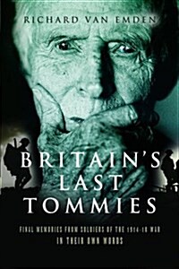 Britains Last Tommies (Paperback)