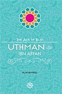 Uthman Ibn Affan (Paperback)