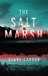 The Salt Marsh (Paperback)