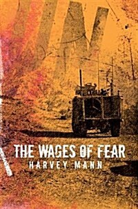The Wages of Fear (Paperback)